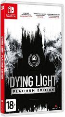 Dying Light: Platinum Edition (Switch,  )